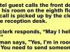 A Hotel Guest Calls The Front Desk.
